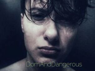 DomAndDangerous