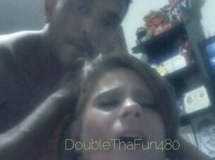 DoubleThaFun480