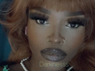 Darknesss