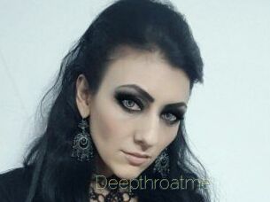 Deepthroatme