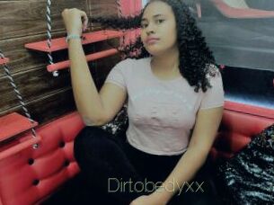 Dirtobedyxx