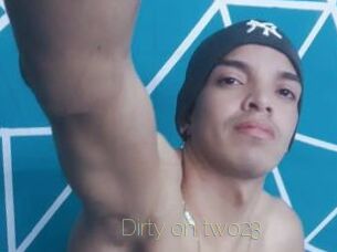 Dirty_on_two23