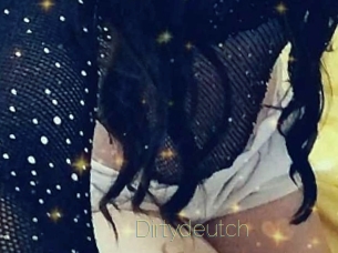 Dirtydeutch