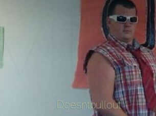 Doesntpullout