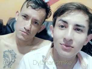 Dylanandmike