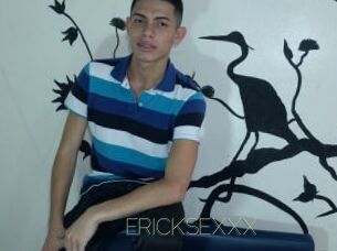 ERICKSEXXX