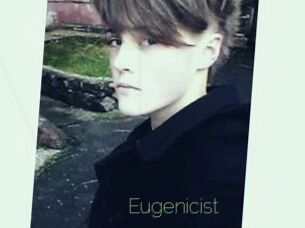 Eugenicist