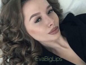 EvaBigLips