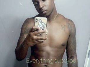 Everythingisup2you