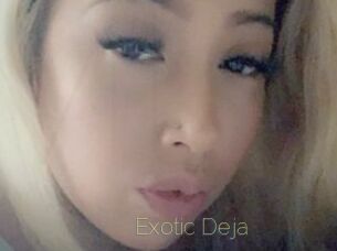 Exotic_Deja