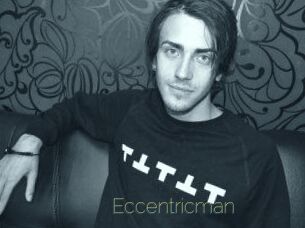 Eccentricman