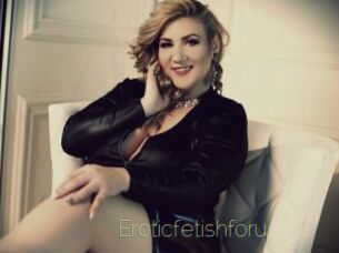 Eroticfetishforu