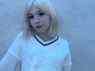 Evawaise