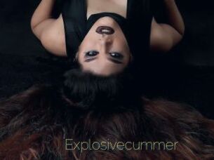 Explosivecummer
