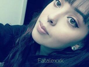 Fatalexxk