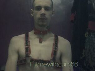 Fillmewithcum66