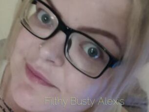 Filthy_Busty_Alexis