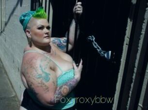 Foxyroxybbw