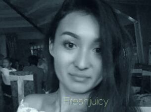 Freshjuicy