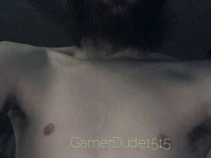 GamerDude1515