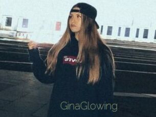 GinaGlowing