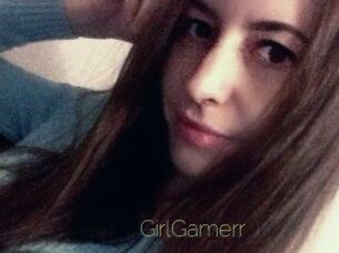 GirlGamerr