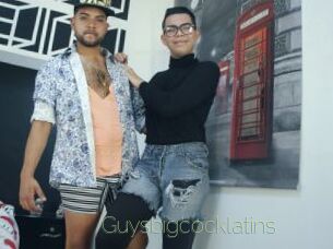 Guysbigcocklatins