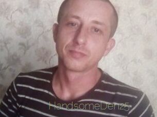 Handsome_Den25