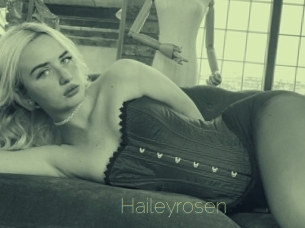 Haileyrosen