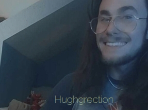 Hughgrection