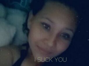 I_SUCK_YOU