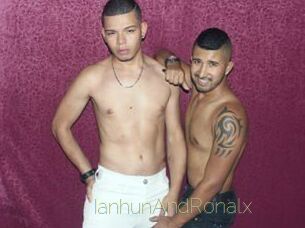 IanhunAndRonalx