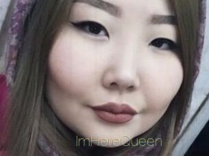 ImHereQueen