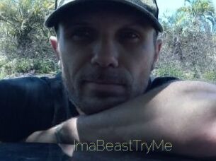 ImaBeastTryMe