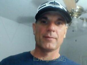 Iluvbigbuts45