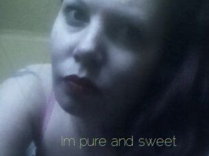 Im_pure_and_sweet