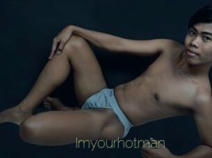 Imyourhotman