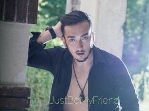 JustBeMyFriend