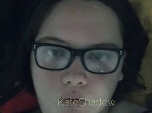 KateShadow
