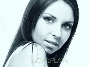 LOVE2PLAYx