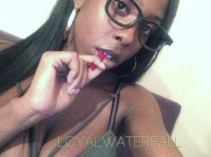 LOYALWATERFALL