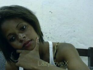 LazyLoveX