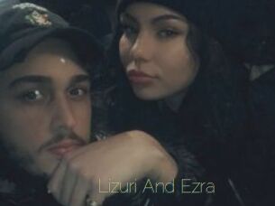 Lizuri_And_Ezra