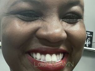 LolaMaDAMN