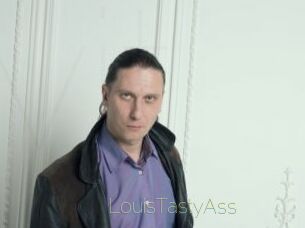 LouisTastyAss