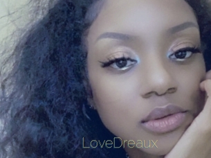 LoveDreaux