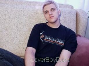 LoverBoyDude