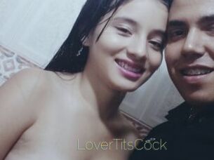 LoverTitsCock