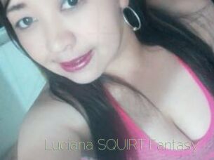 Luciana_SQUIRT_Fantasy