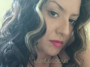 LuxiLuscious